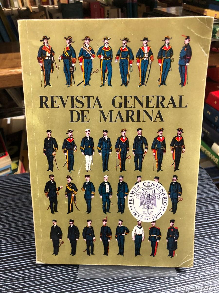 Libros: Revista General de Marina (Primer Centenario 1877-1977) Cuartel General de la Armada - Foto 1