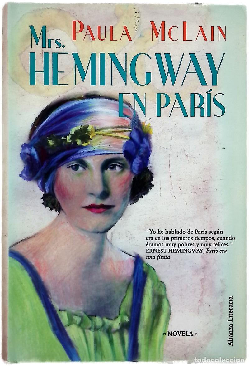 Libros: Mrs. Hemingway en Par&iacute;s - McLain, Paula; Antol&iacute;n Rato, Mariano
