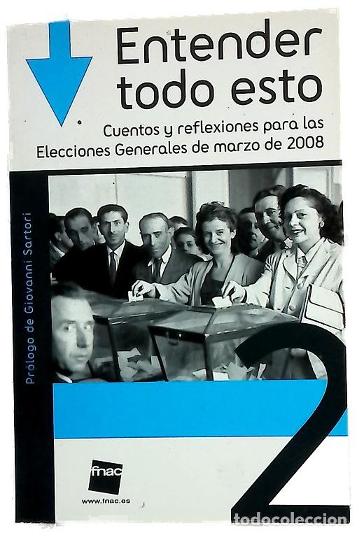 Libros: Entender todo esto - Veblen, Thorstein; Benet, Juan; Racionero, Luis