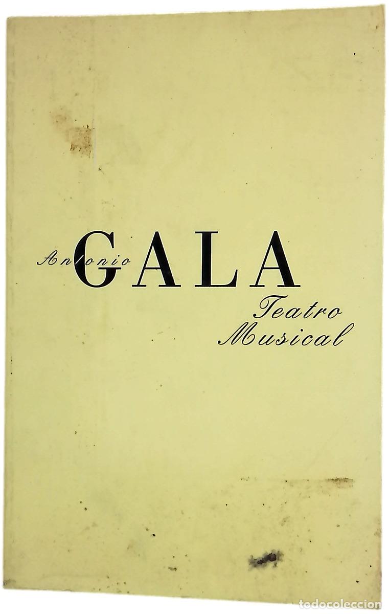 Libros: Teatro musical - Gala, Antonio
