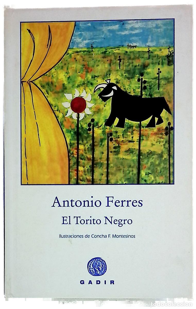 Libros: El torito negro - Ferres, Antonio; Montesinos, Concha F