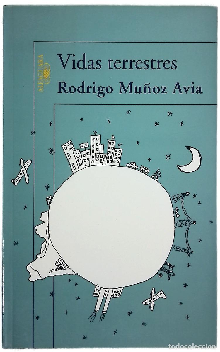 Libros: Vidas terrestres - Mu&ntilde;oz Avia, Rodrigo