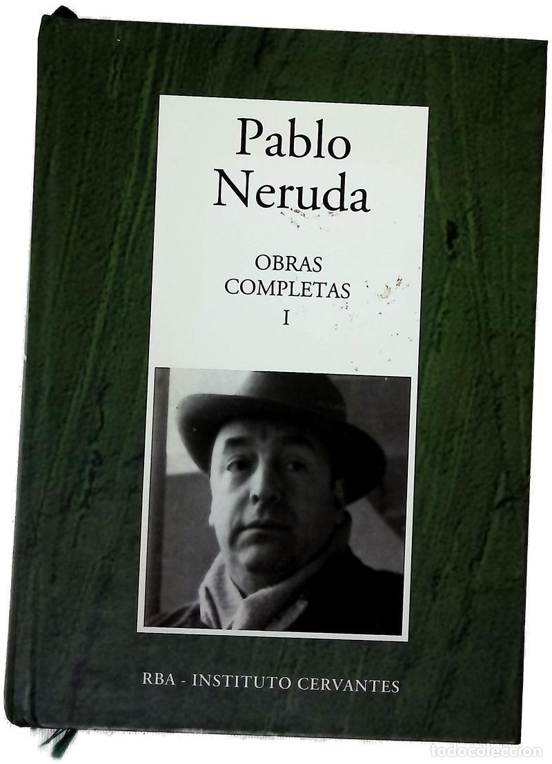 Libros: Obras completas - Neruda, Pablo; Loyola, Hern&aacute;n; Yurkievich, Sa&uacute;l