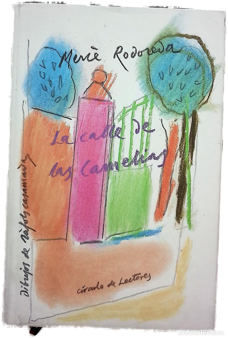 Libros: La calle de las Camelias - Rodoreda, Merc&egrave;; R&agrave;fols-Casamada, Albert