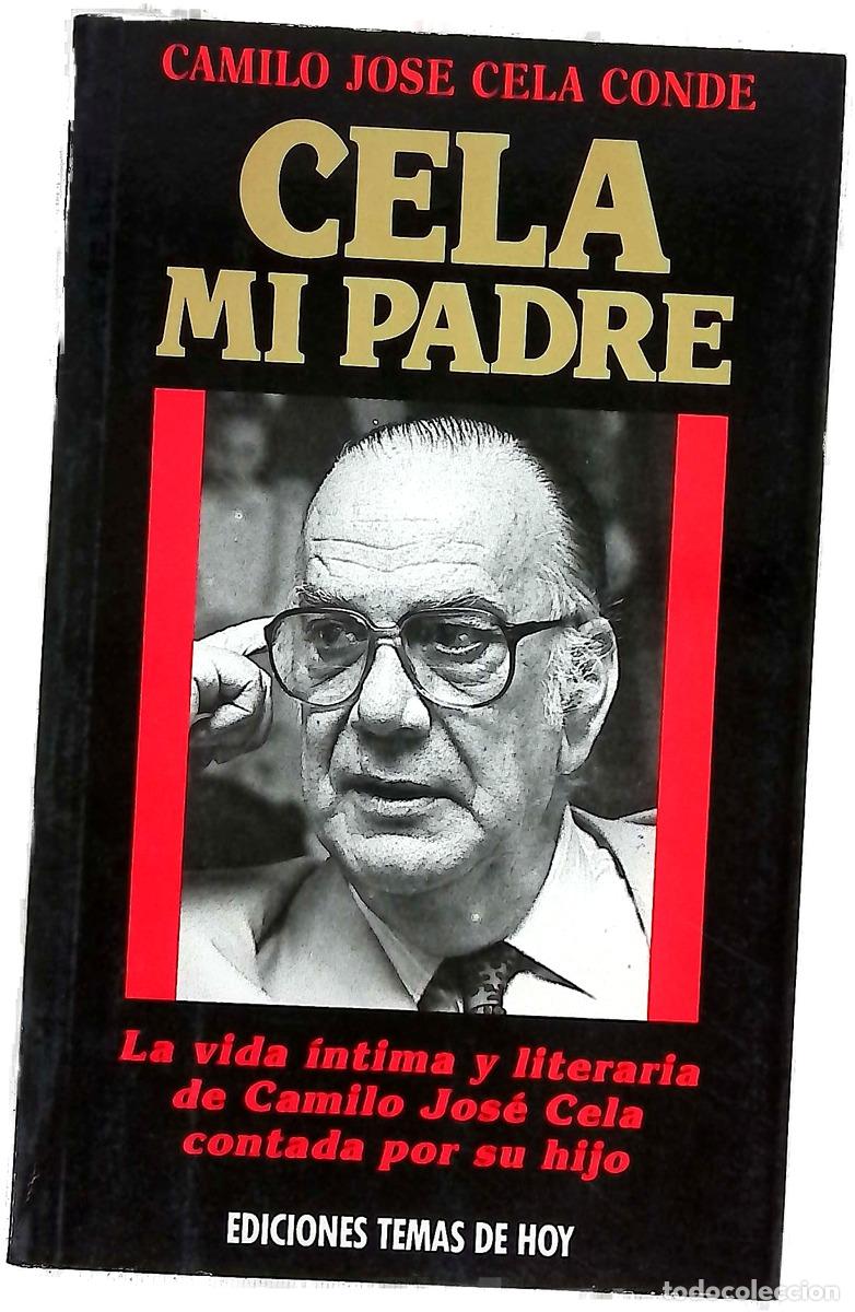 Libros: Cela, mi padre - Cela Conde, Camilo Jos&eacute;