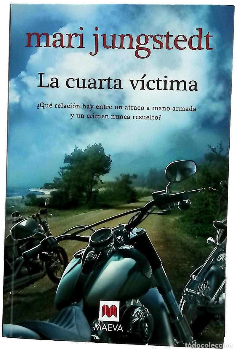 Libri di seconda mano: La cuarta v&iacute;ctima - Jungstedt, Mari; Valle, Carlos del