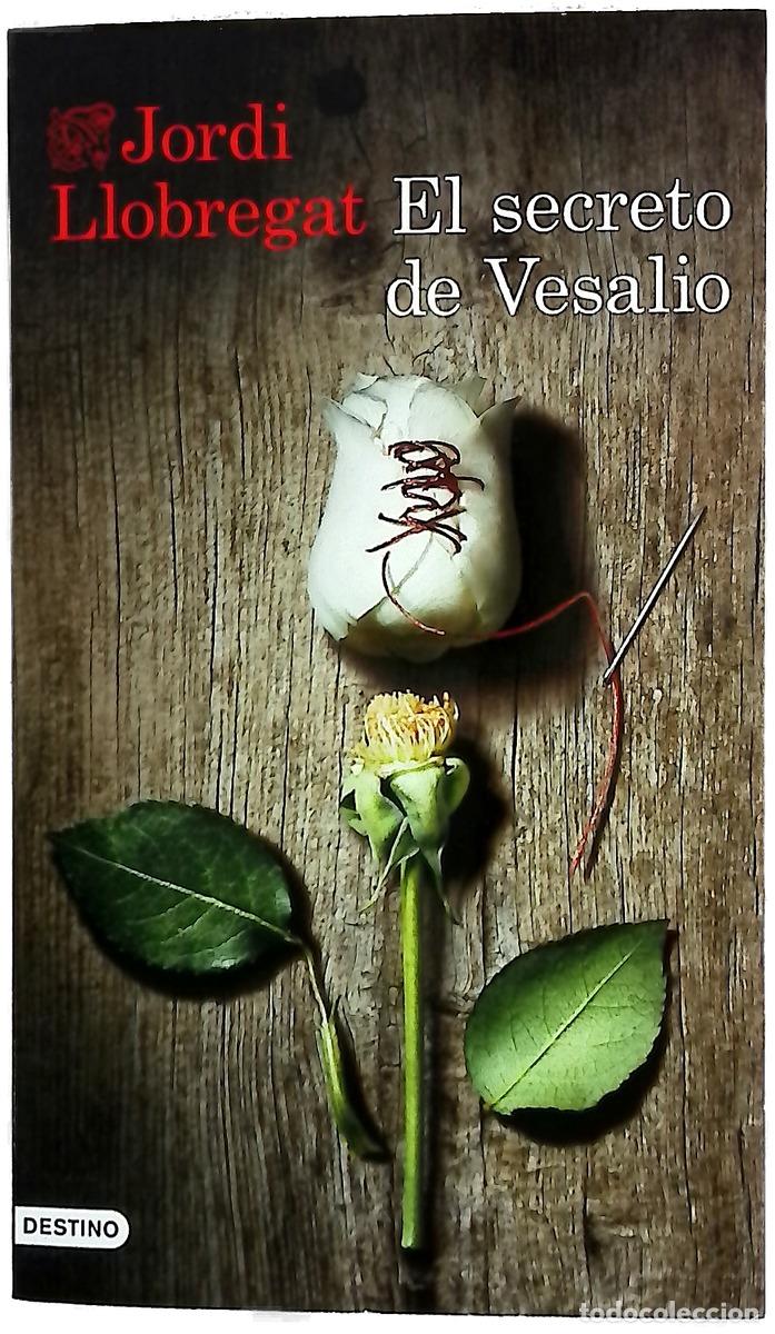 Libri di seconda mano: El secreto de Vesalio - Llobregat, Jordi