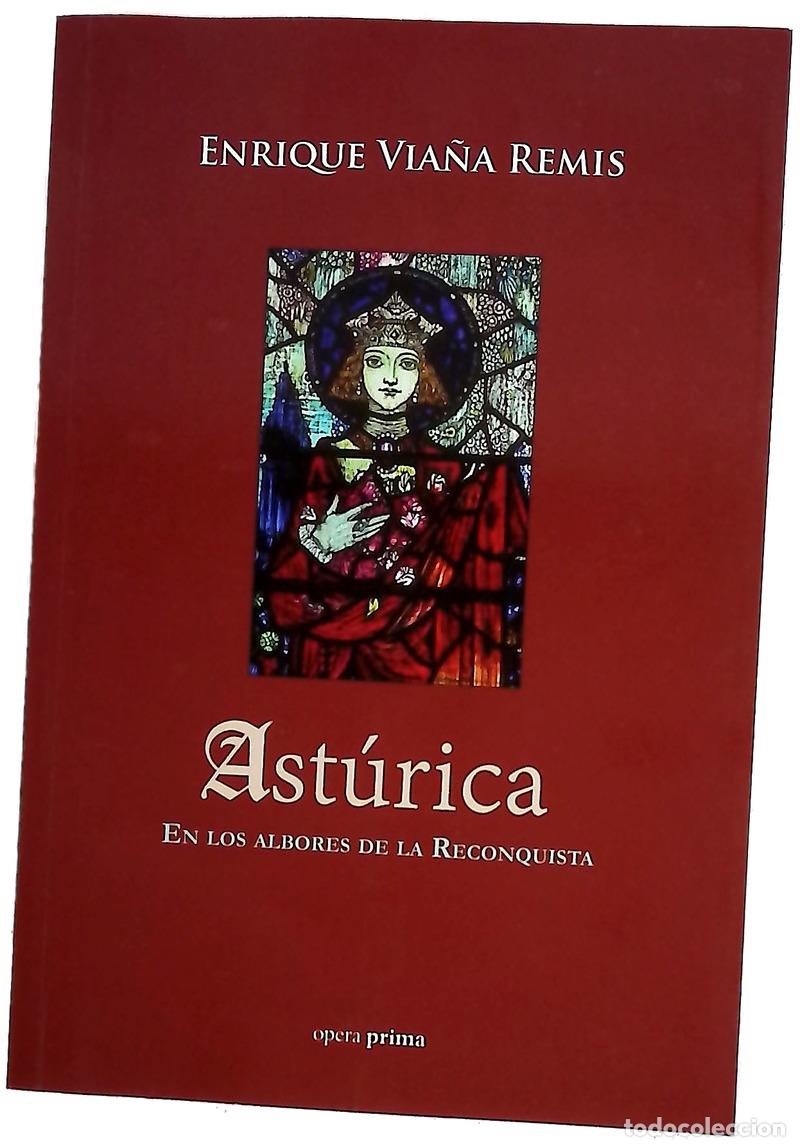 Libri di seconda mano: Ast&uacute;rica : en los albores de la Reconquista