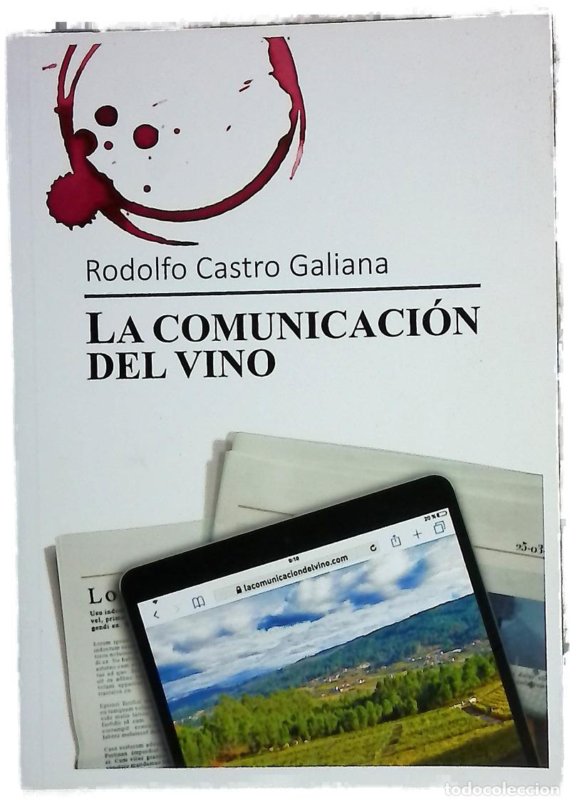 Libri di seconda mano: La comunicaci&oacute;n del vino - Rodolfo Castro Galiana