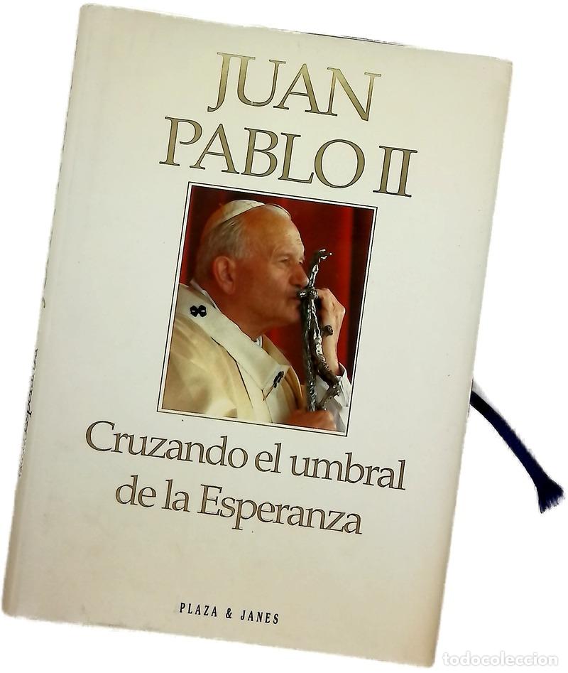 Libri di seconda mano: Cruzando el umbral de la esperanza