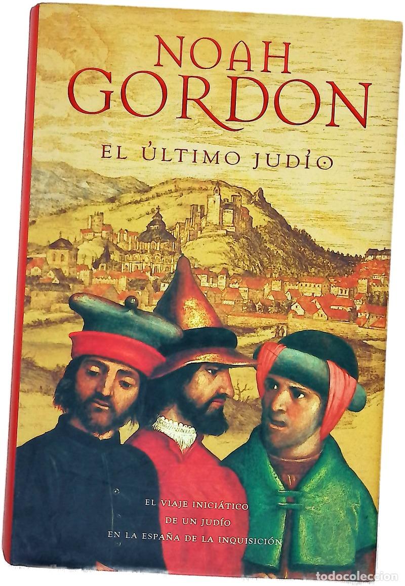 Libri di seconda mano: El &uacute;ltimo jud&iacute;o - Gordon, Noah