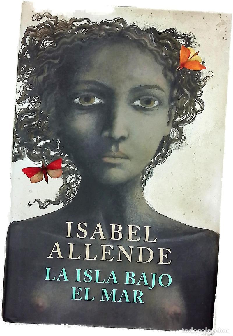 Livros em segunda m&atilde;o: La isla bajo el mar - Allende, Isabel