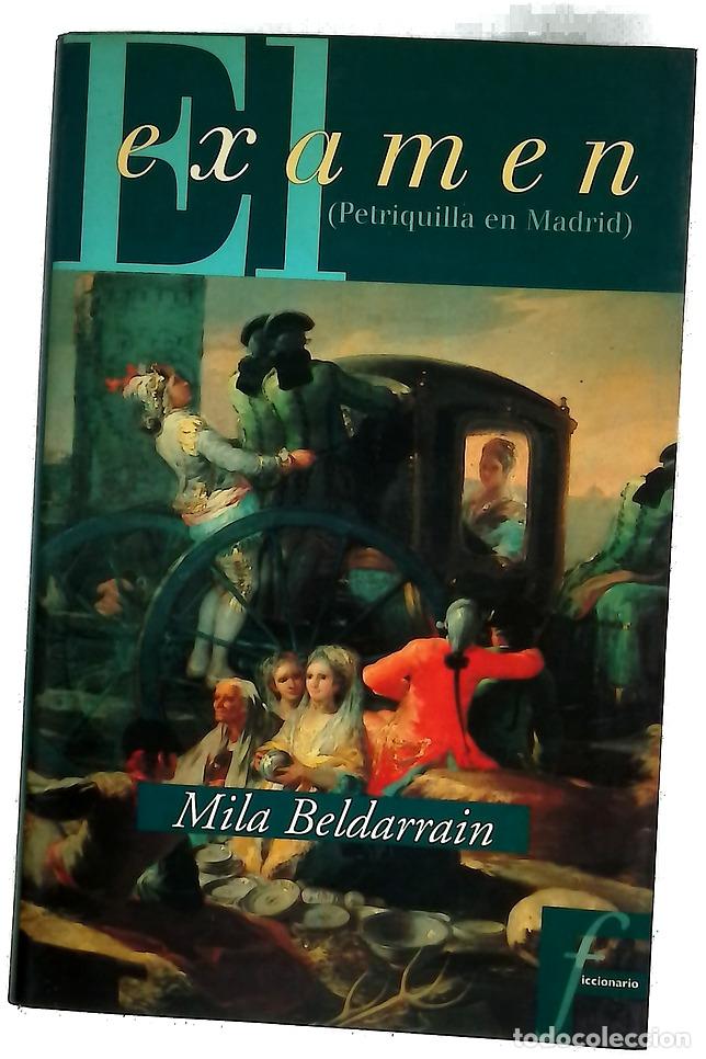 Libri di seconda mano: El examen : Petriquilla en Madrid
