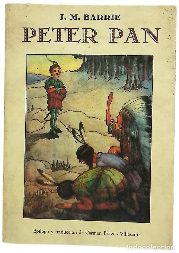 Libros: Peter Pan - Barrie, J. M; White, Flora; Bedford, F. D; Bravo-Villasante, Carmen