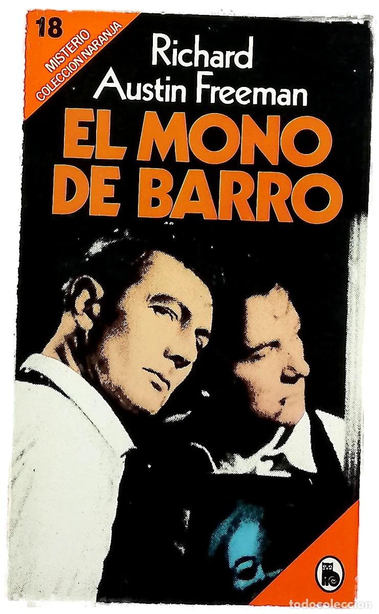 B&uuml;cher: El mono de barro - Freeman, R. Austin; Claver&iacute;a, Alberto