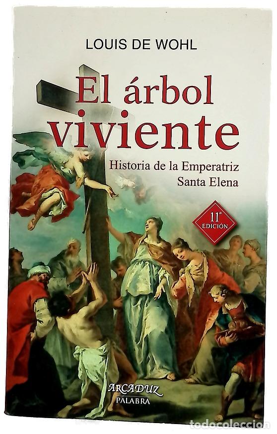B&uuml;cher: El &aacute;rbol viviente - Louis De Wohl