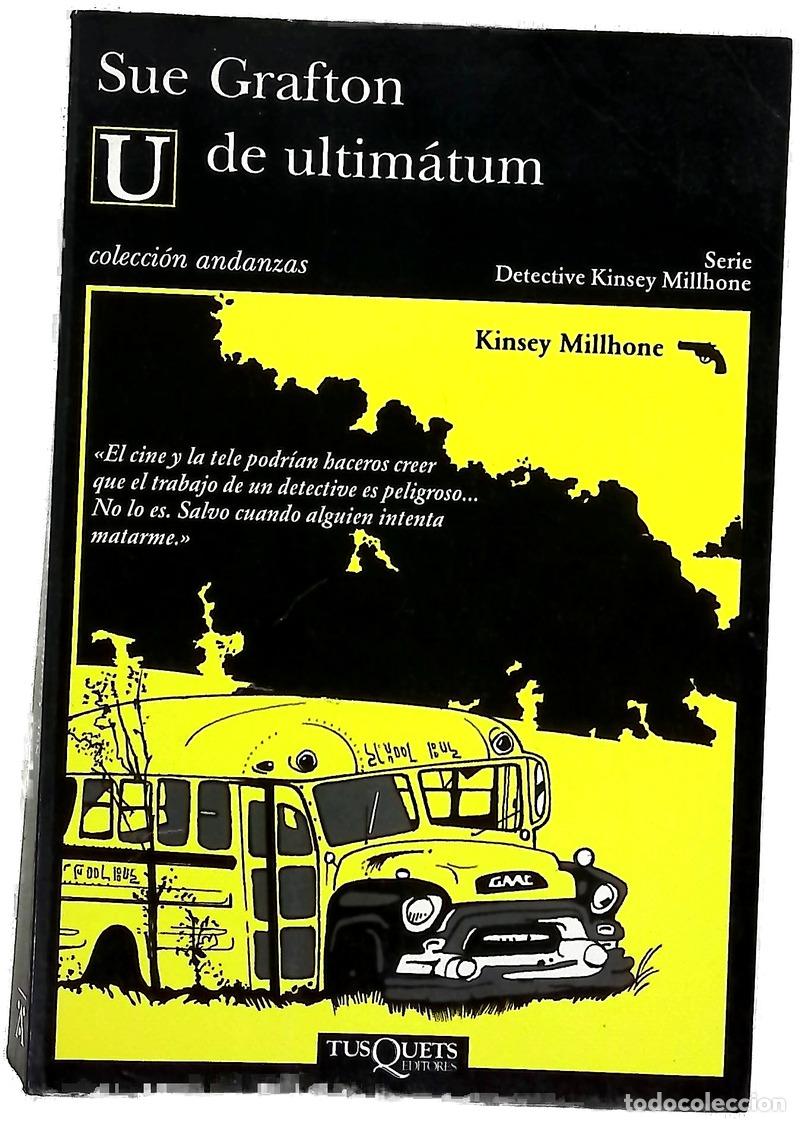 Livres: U de ultim&aacute;tum - Grafton, Sue; Ord&oacute;&ntilde;ez Div&iacute;, Victoria