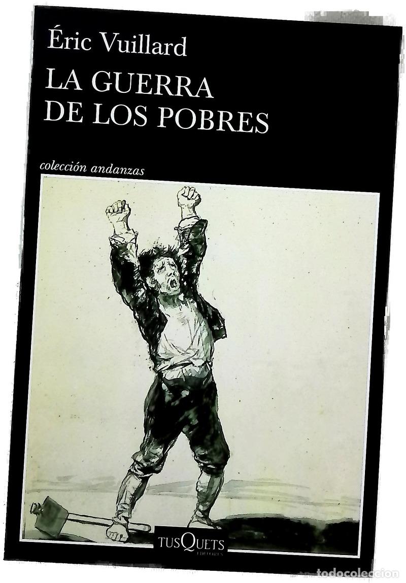 Livres: La guerra de los pobres - Vuillard, &Eacute;ric; Albi&ntilde;ana, Javier