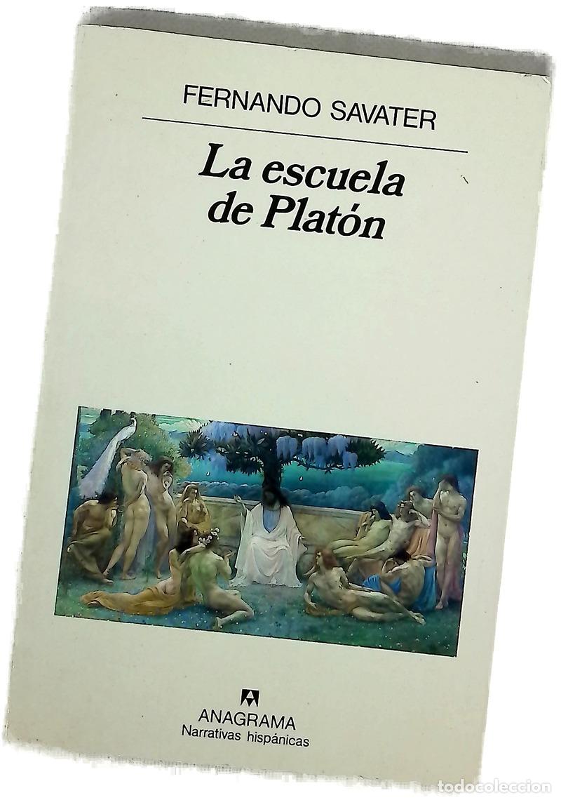 Livres: La escuela de Plat&oacute;n - Savater, Fernando