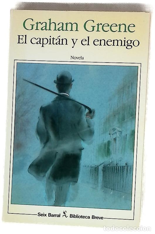 Livres: El capit&aacute;n y el enemigo - Greene, Graham; Fuente, Ana Mar&iacute;a de la