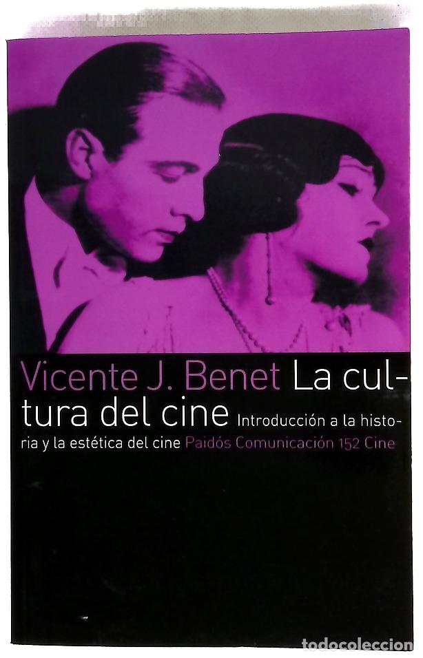 Libri di seconda mano: La cultura del cine introducci&oacute;n a la historia y la est&eacute;tica del cine