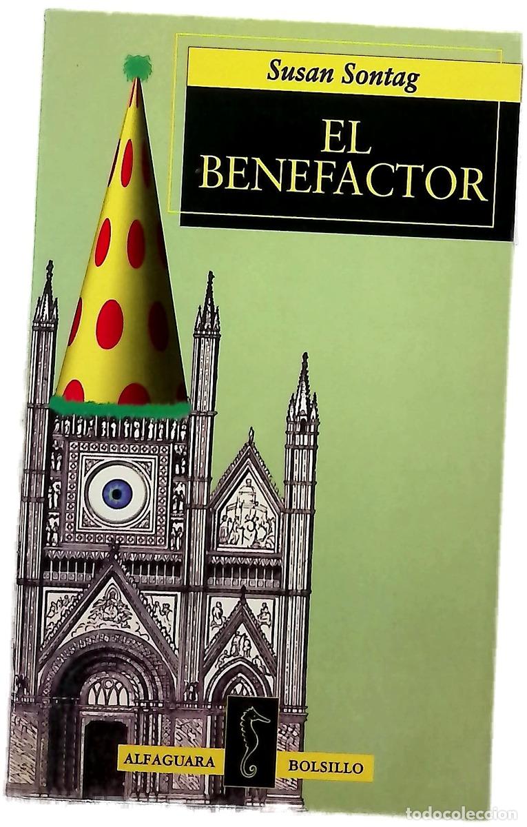 Libri di seconda mano: El benefactor - Sontag, Susan