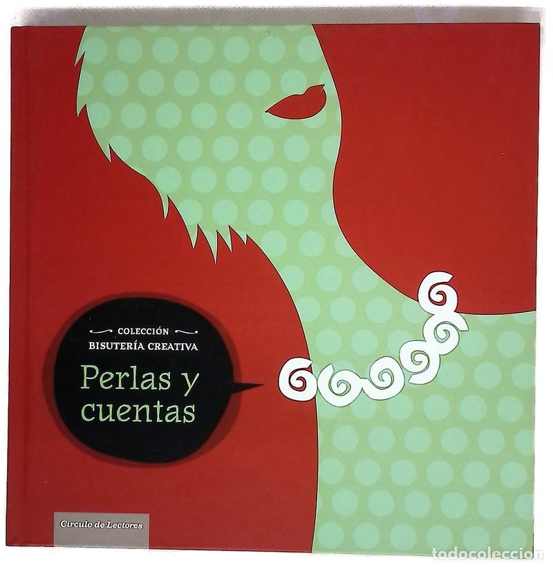 Libri di seconda mano: Perlas y cuentas - Gil, Raquel; Sanfulgencio, Xavier