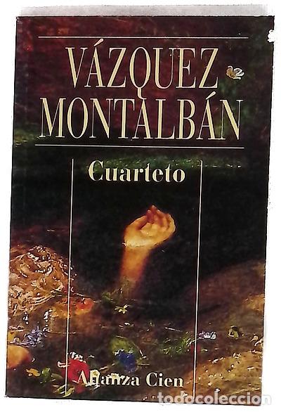 B&uuml;cher: Cuarteto - V&aacute;zquez Montalb&aacute;n, Manuel