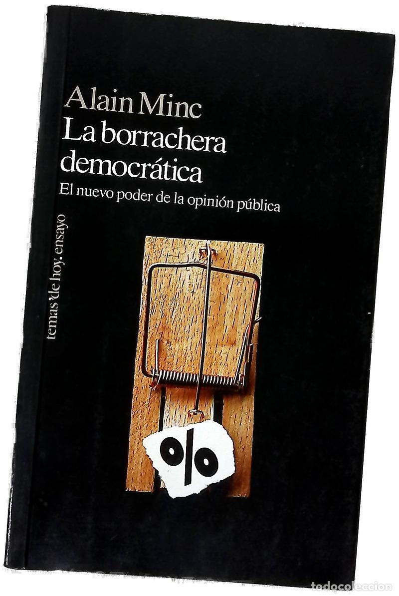 B&uuml;cher: La borrachera democr&aacute;tica el nuevo poder de la opini&oacute;n p&uacute;blica