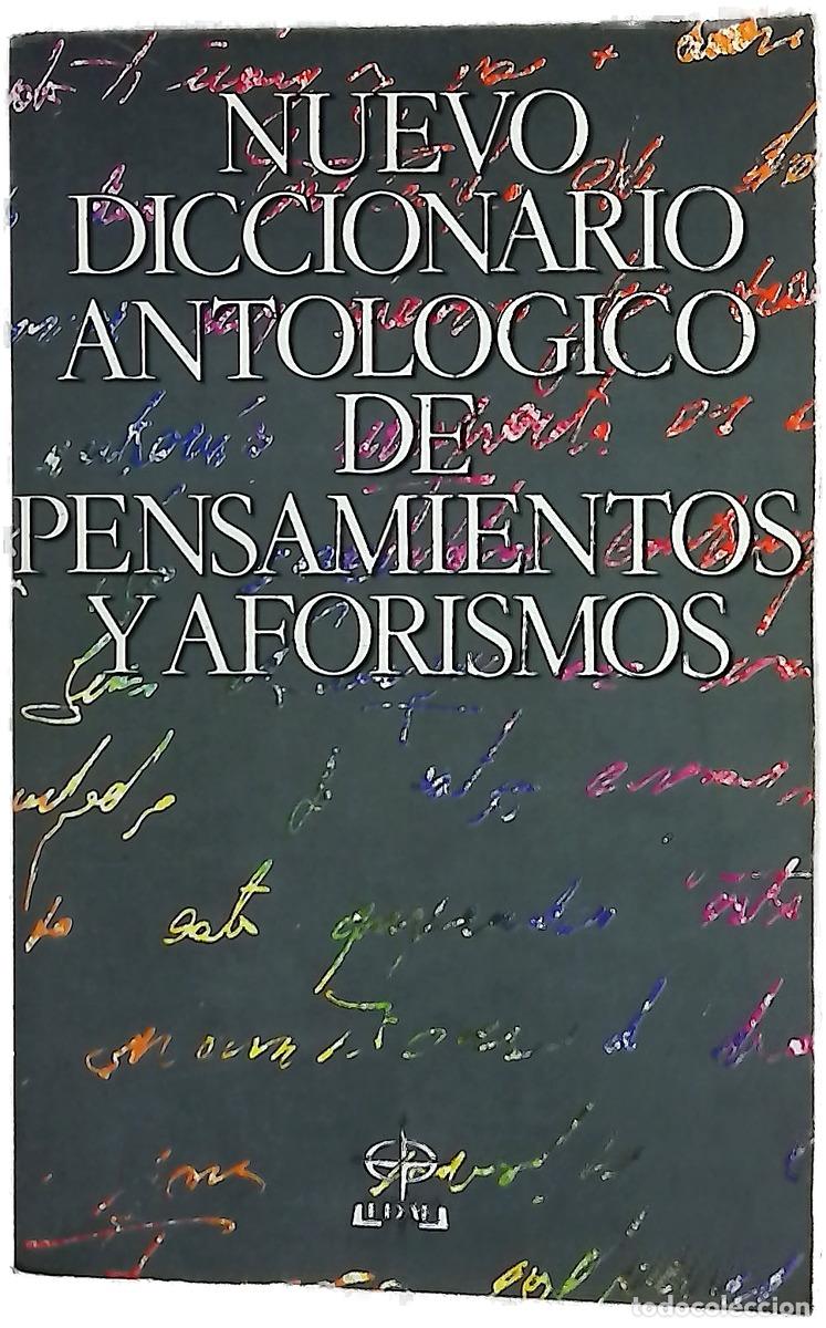 B&uuml;cher: Nuevo diccionario antol&oacute;gico de pensamientos y aforismos