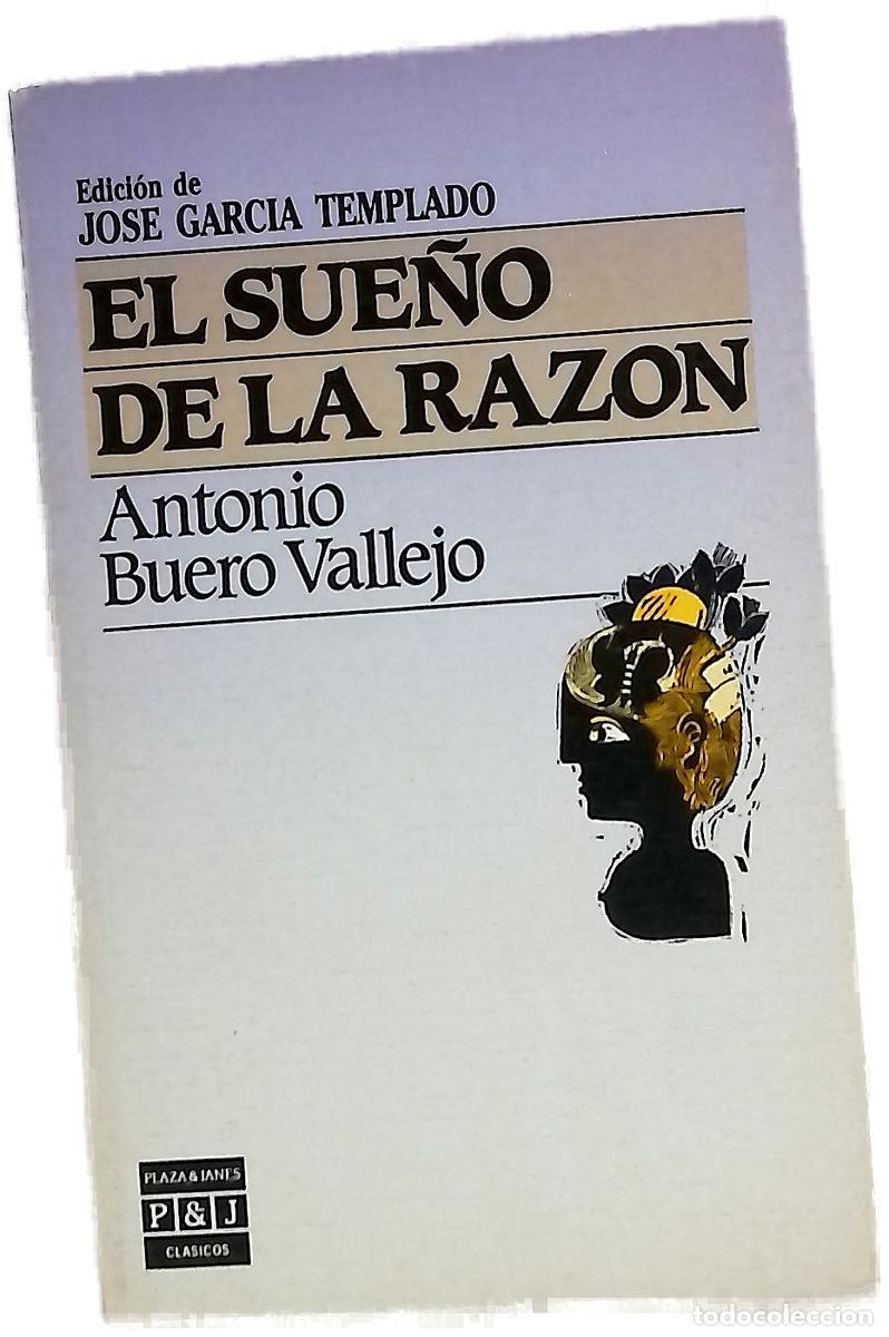 Livros em segunda m&atilde;o: El sue&ntilde;o de la raz&oacute;n - Buero Vallejo, Antonio; Garc&iacute;a Templado, Jos&eacute;