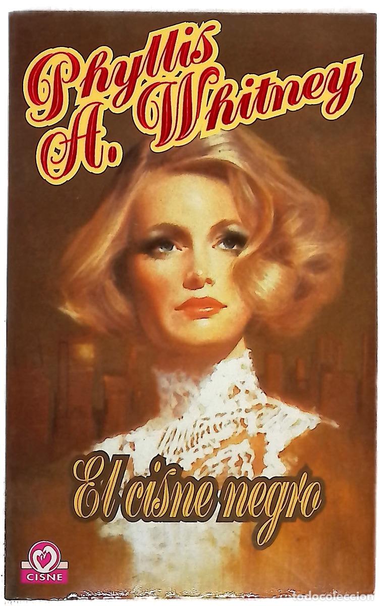 Libri di seconda mano: El cisne negro - Whitney, Phyllis A; Camps Perarnau, Susana