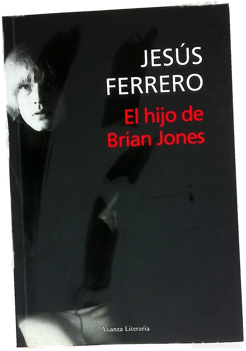 Libri di seconda mano: El hijo de Brian Jones - Ferrero, Jes&uacute;s