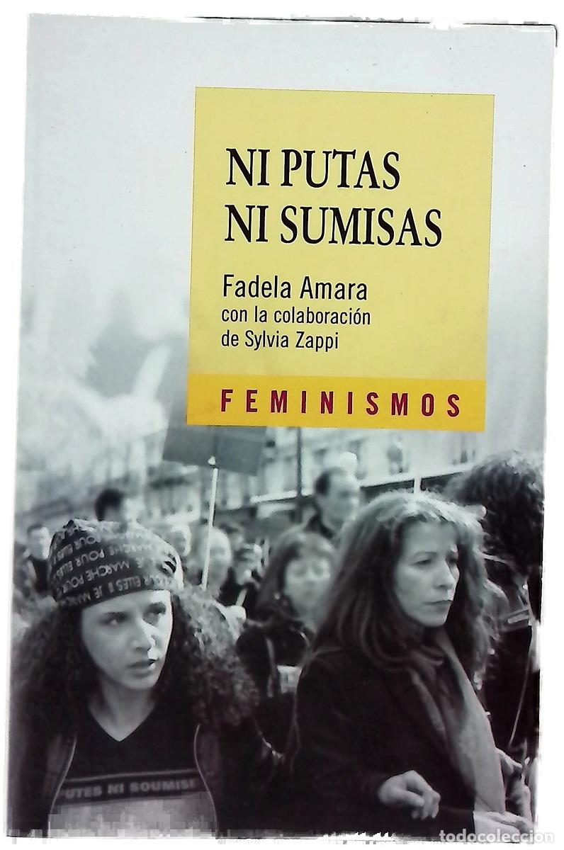 Libri di seconda mano: Ni putas ni sumisas - Amara, Fadela; Zappi, Sylvia