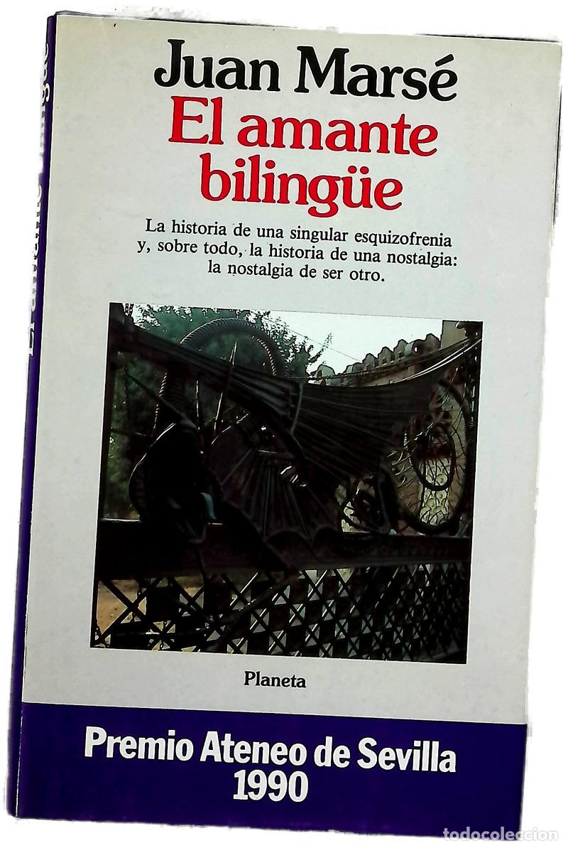Libri di seconda mano: El amante biling&uuml;e - Mars&eacute;, Juan
