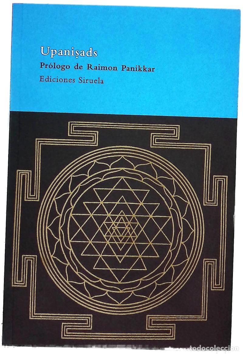 Libri di seconda mano: Upanisads - Panikkar, Raimon; Palma, Daniel de