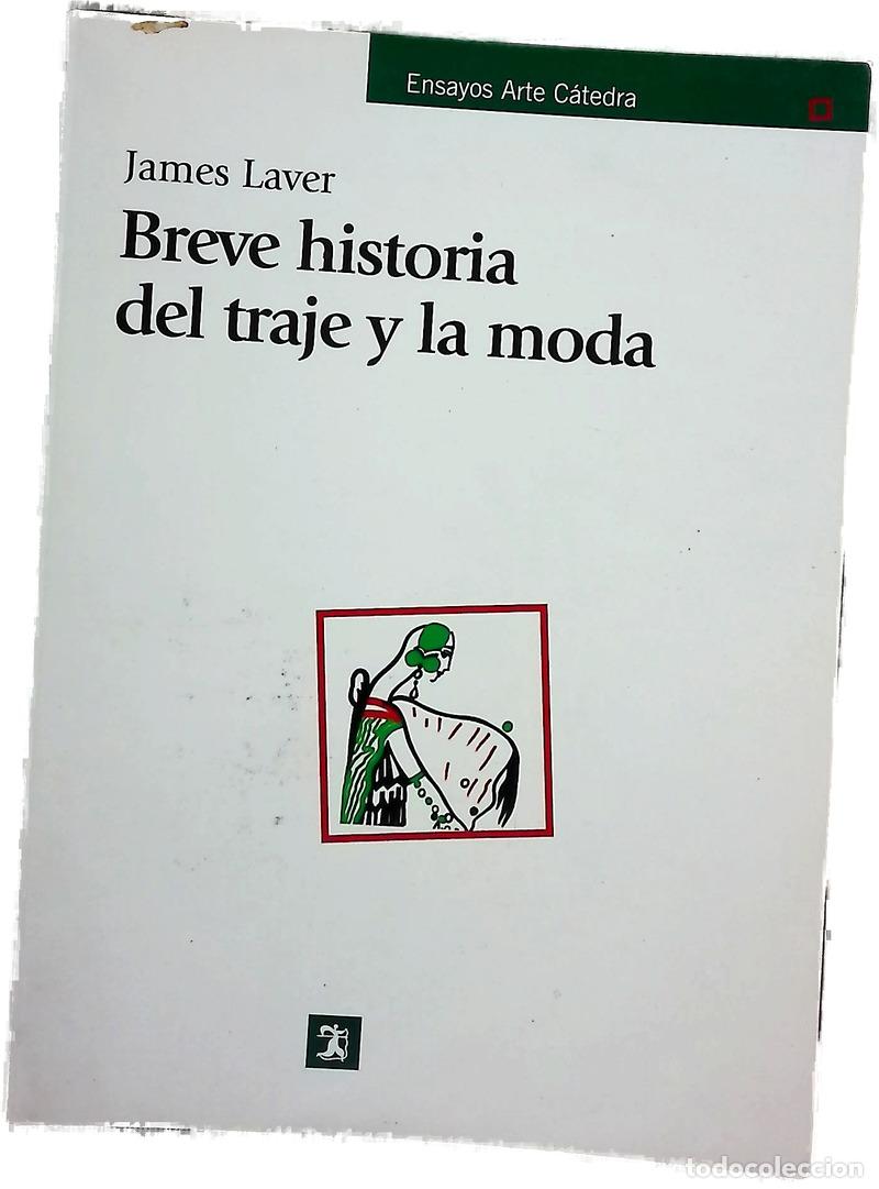 Libri di seconda mano: Breve historia del traje y la moda