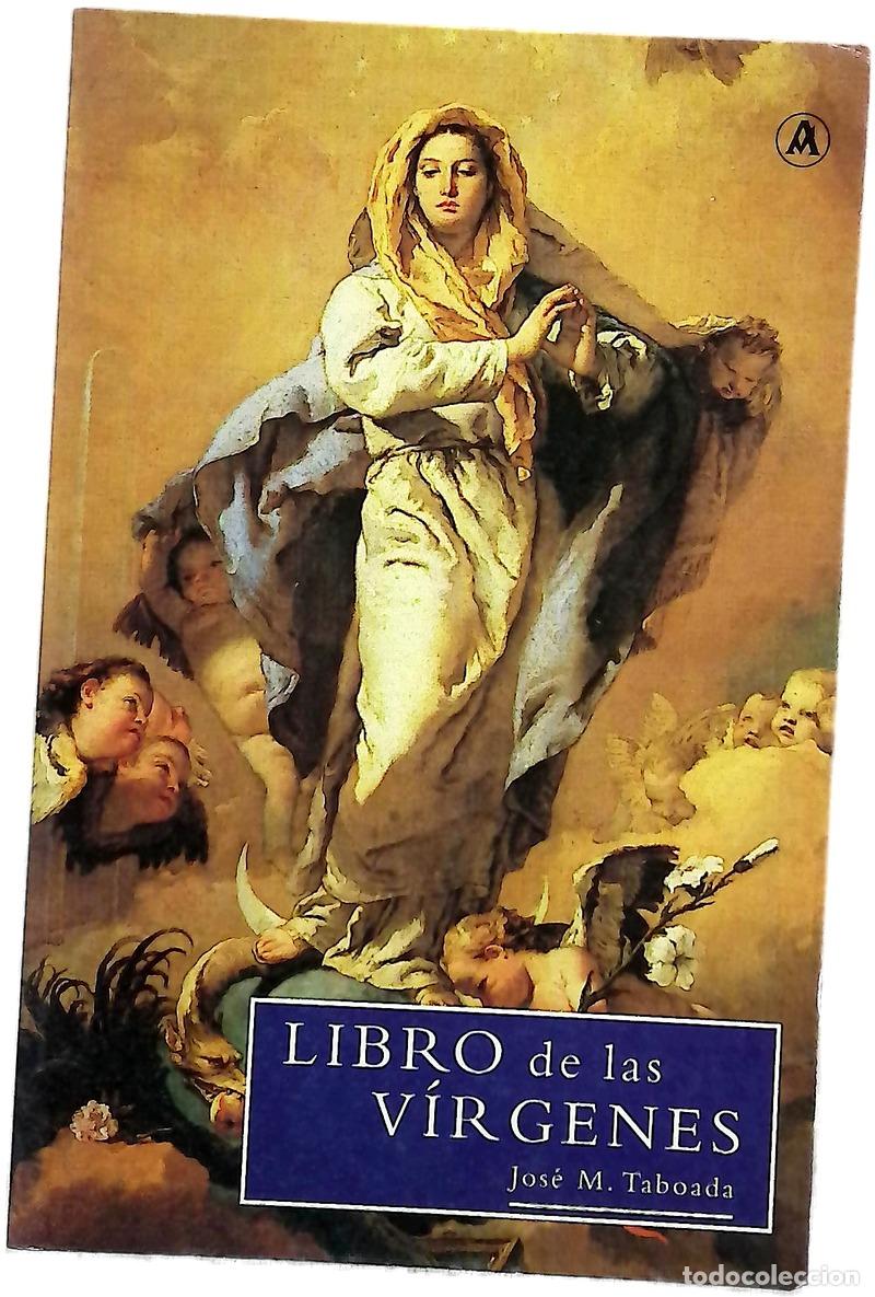 Libri di seconda mano: Libro de las V&iacute;rgenes - Taboada, Jos&eacute; Mariano