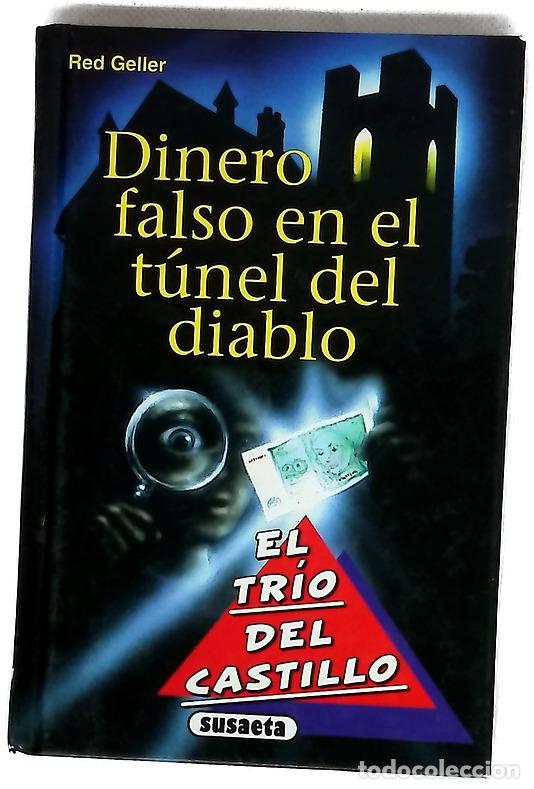 Libri di seconda mano: Dinero falso en el t�nel del diablo /