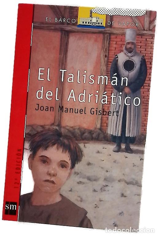 Libri di seconda mano: El talism&aacute;n del Adri&aacute;tico