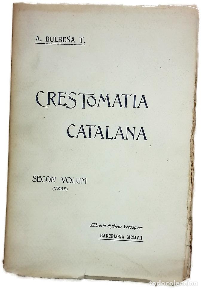 Libri di seconda mano: Crestomat&iacute;a de la llenga catalana (des del IX.&egrave;n segle al XIX.&egrave;) Segundo volumen