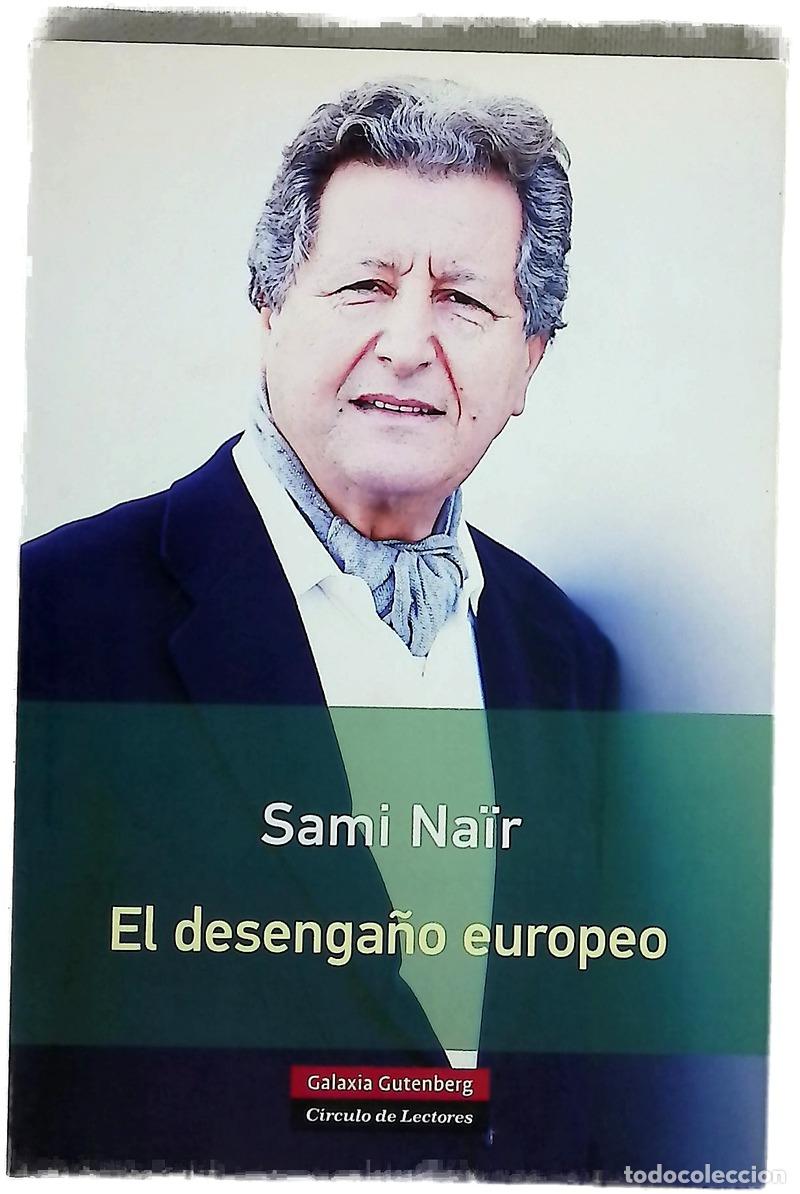 Libri di seconda mano: El desenga&ntilde;o europeo - Na&iuml;r, Sami; Cohen, James