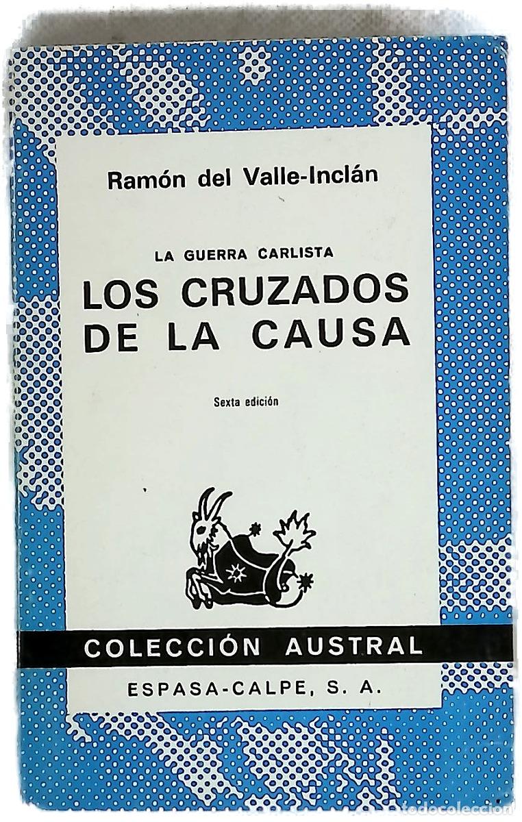 Libros: Los cruzados de la causa - Valle-Incl&aacute;n, Ram&oacute;n del