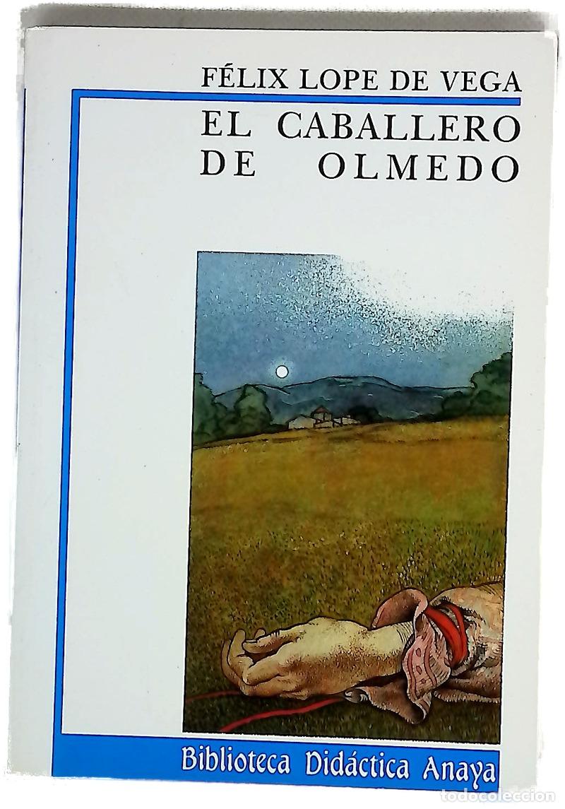 Libros: El Caballero de Olmedo - Vega, Lope de; S&aacute;ez Jim&eacute;nez, Ignacio