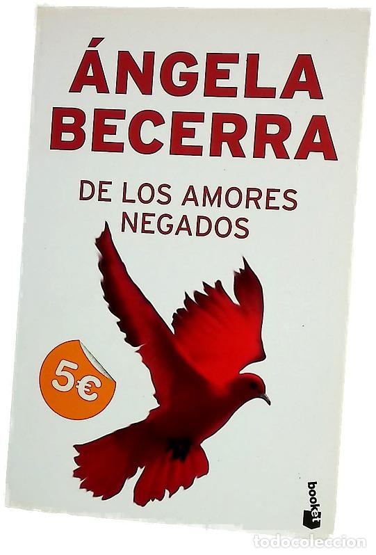 books: De los amores negados - Becerra, &Aacute;ngela