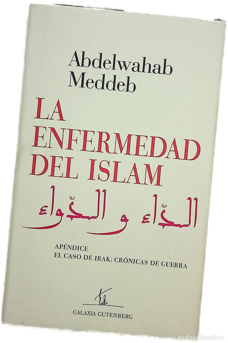 books: La enfermedad del islam - Meddeb, Abdelwahab
