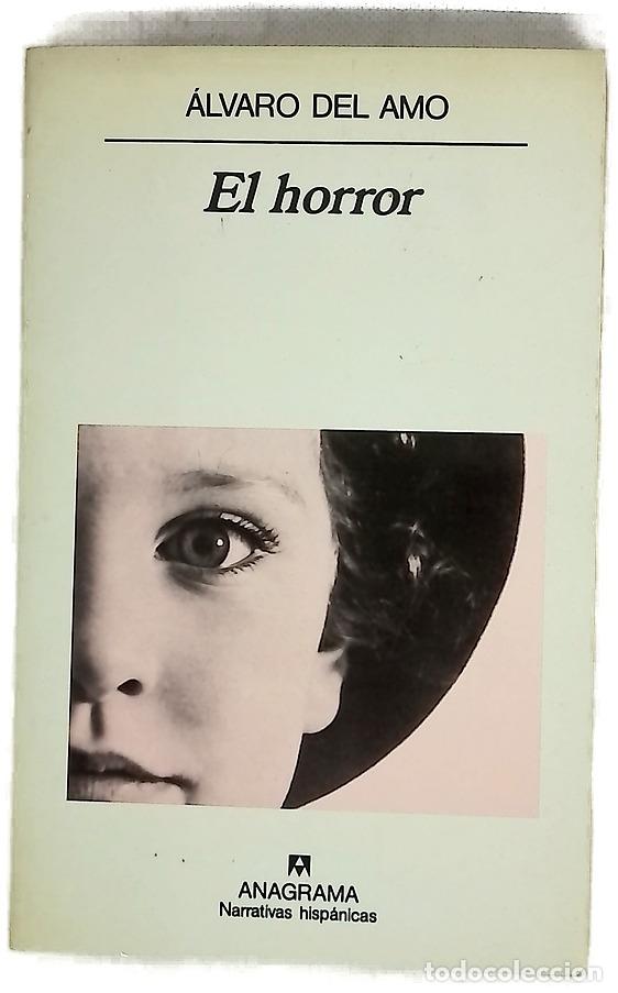 books: El horror - Amo, &Aacute;lvaro del
