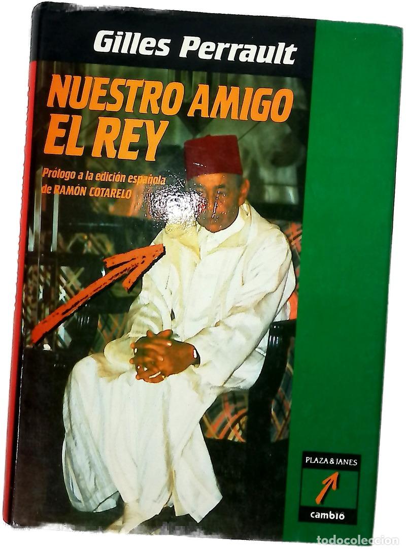 Livros em segunda m&atilde;o: Nuestro amigo el rey - Perrault, Gilles; Cotarelo, Ram&oacute;n; Santos Fontenla, Fernando
