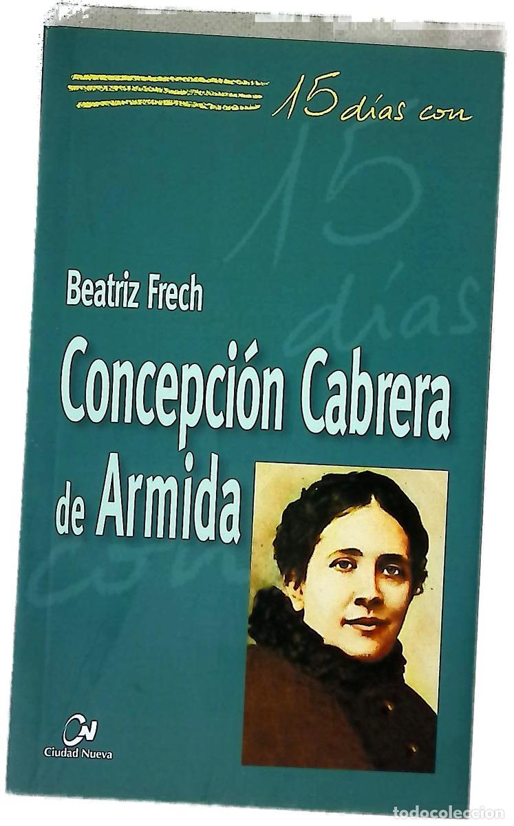 Livros em segunda m&atilde;o: 15 d&iacute;as con Concepci&oacute;n Cabrera de Armida