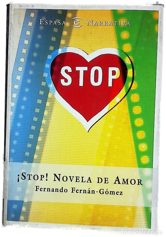 Libros: &iexcl;Stop! novela de amor - Fern&aacute;n G&oacute;mez, Fernando